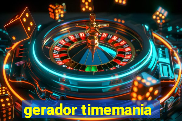 gerador timemania